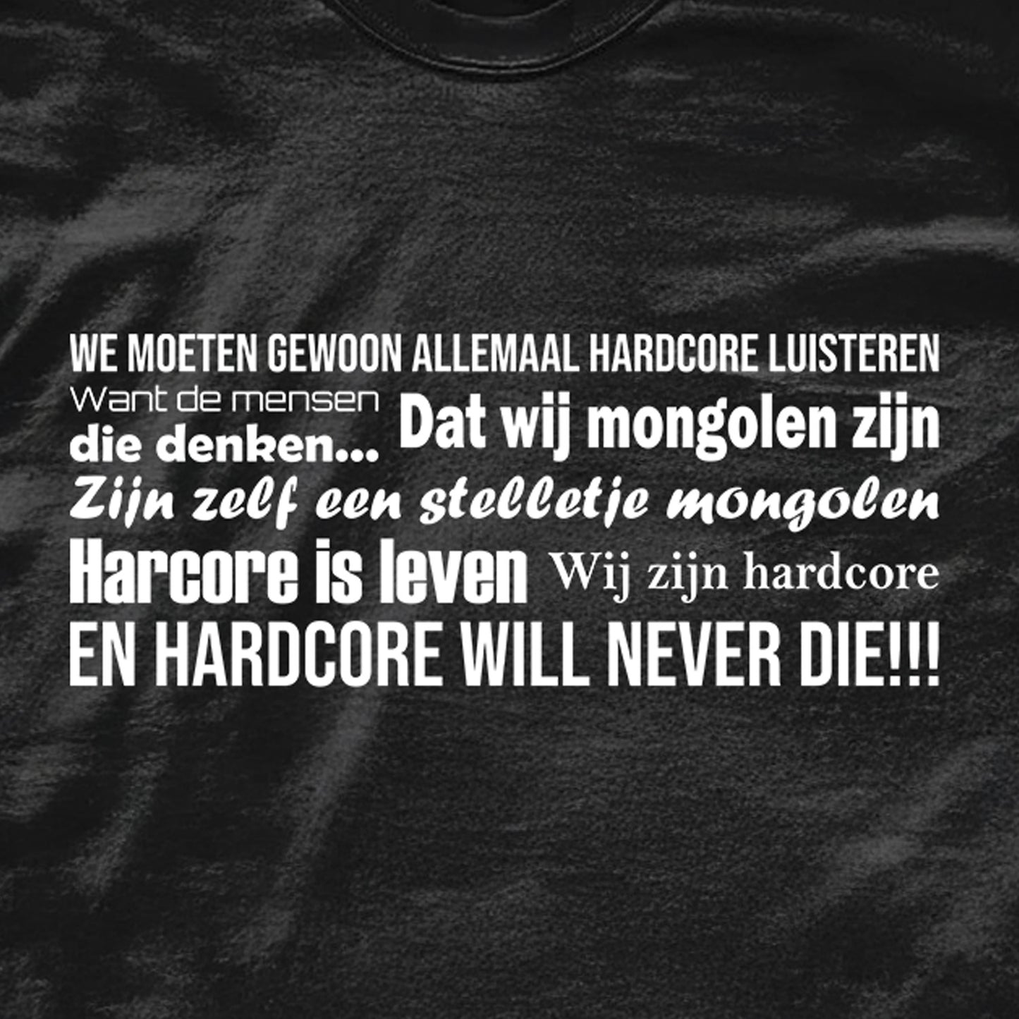 Hardcore Will Never Die | T-shirt