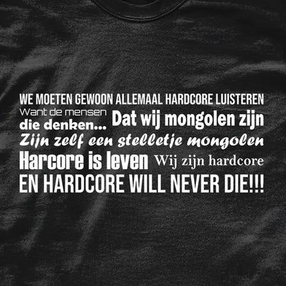 Hardcore Will Never Die | T-shirt